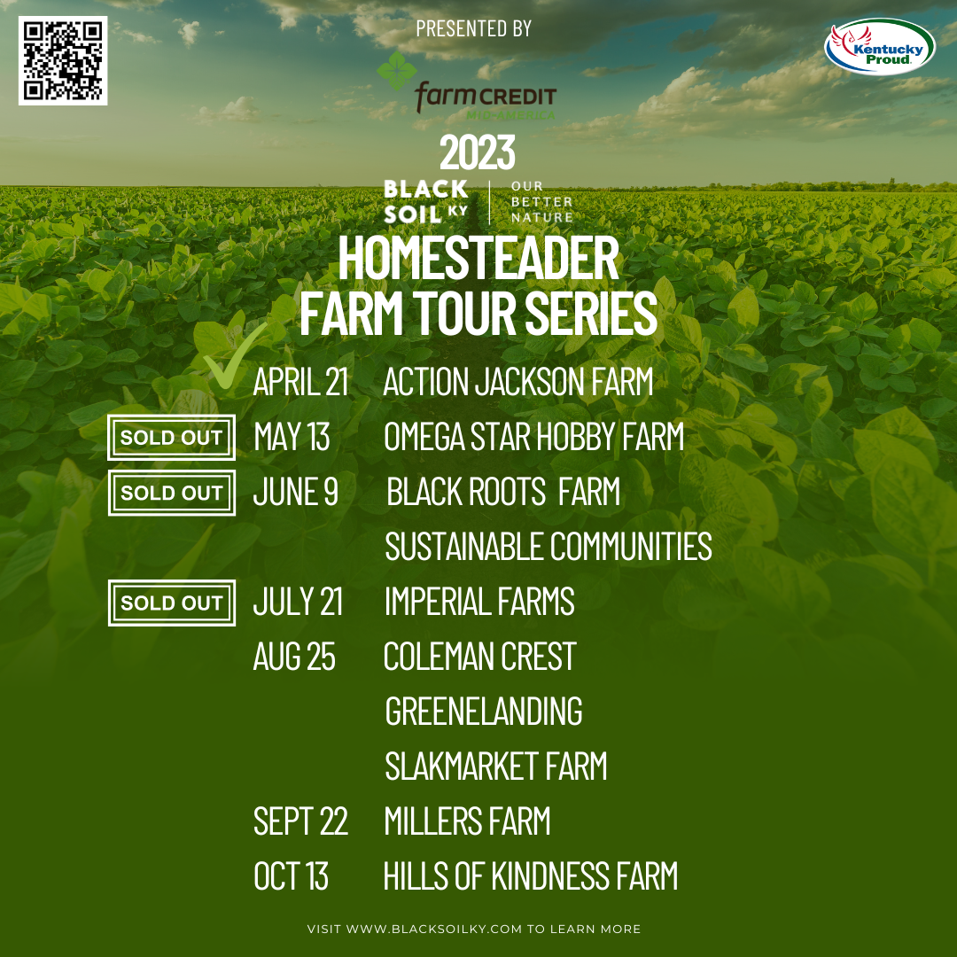 Farm Credit Mid-America Homesteaders Farm Tour Series- Black Soil KY ...